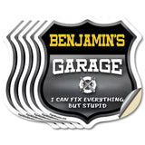 Benjamin's Garage I Can Fix Everything But Stupid