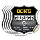 Don's Garage I Can Fix Everything But Stupid