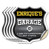Enrique's Garage I Can Fix Everything But Stupid