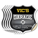 Vic's Garage I Can Fix Everything But Stupid