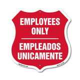 Bilingual Employees Only Shield Sign Empleados Unicamente (English / Spanish)