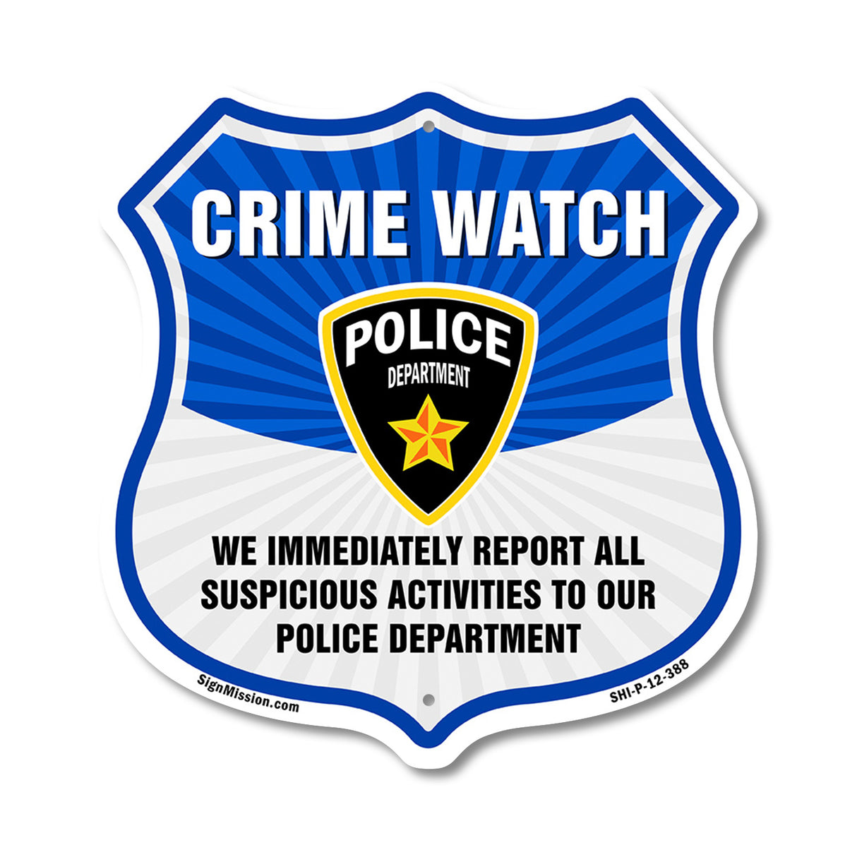 Neighborhood Crime Watch We Immediately Report All Suspicious Activities To Our Police Department
