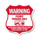 No Parking Without Permit Warning Permit Parking Only Unauthorized Vehicles Will Be Towed At Vehicle Owners Expense