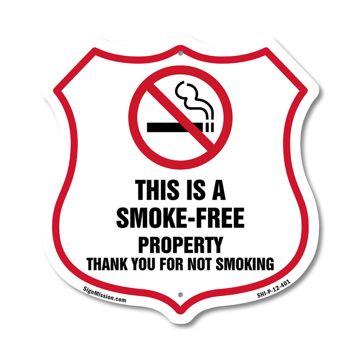 No Smoking Shield Sign This Is A Smoke Free Property Thank You For Not Smoking