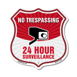 No Trespassing Shield Sign 24 Hour Surveillance