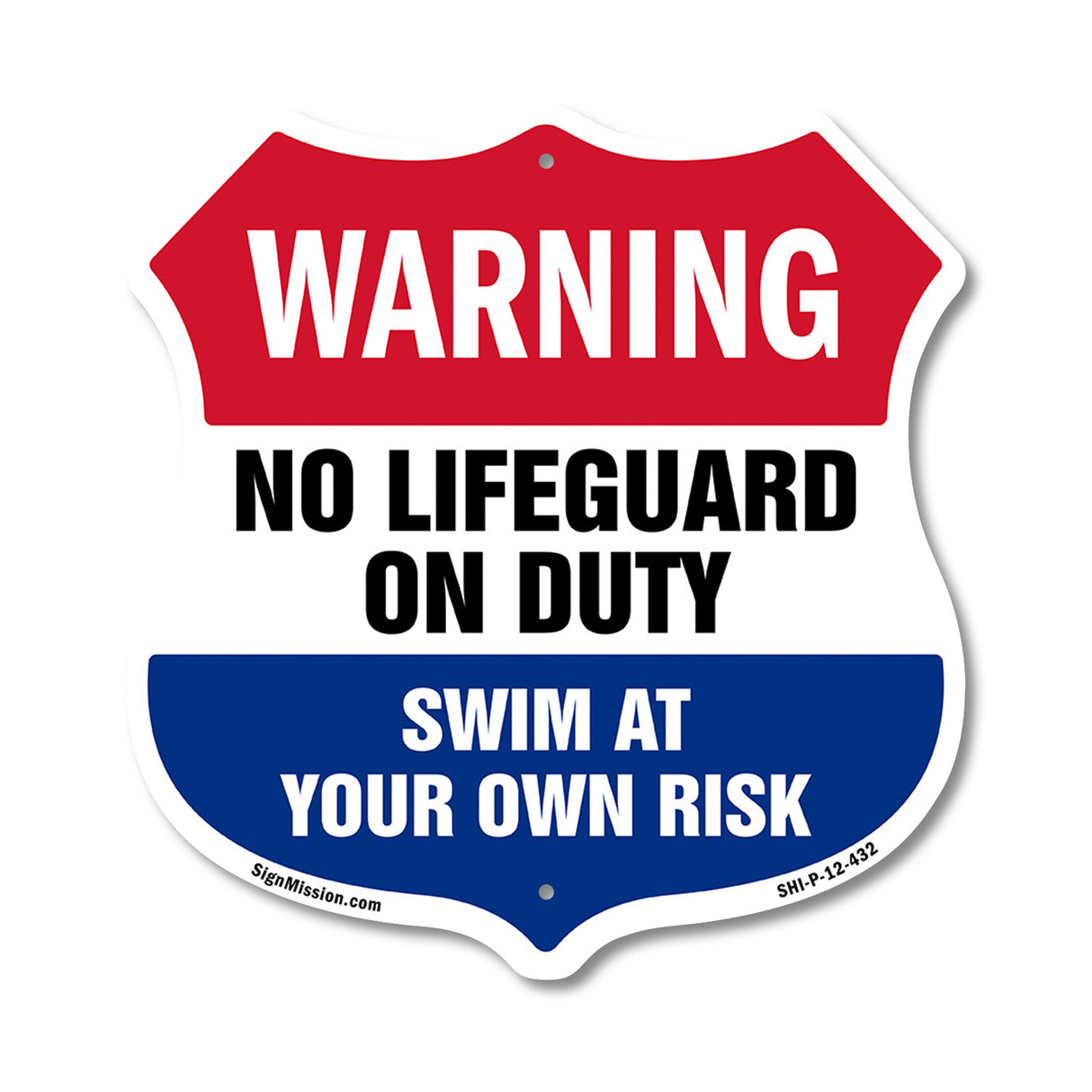 Pool Warning Shield Sign No Lifeguard On Duty Swim At Your Own Risk