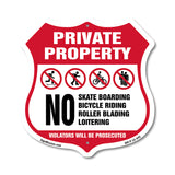 Private Property No Skateboarding Bicycle Riding Roller Blading Loitering. Violators Will Be Prosecuted