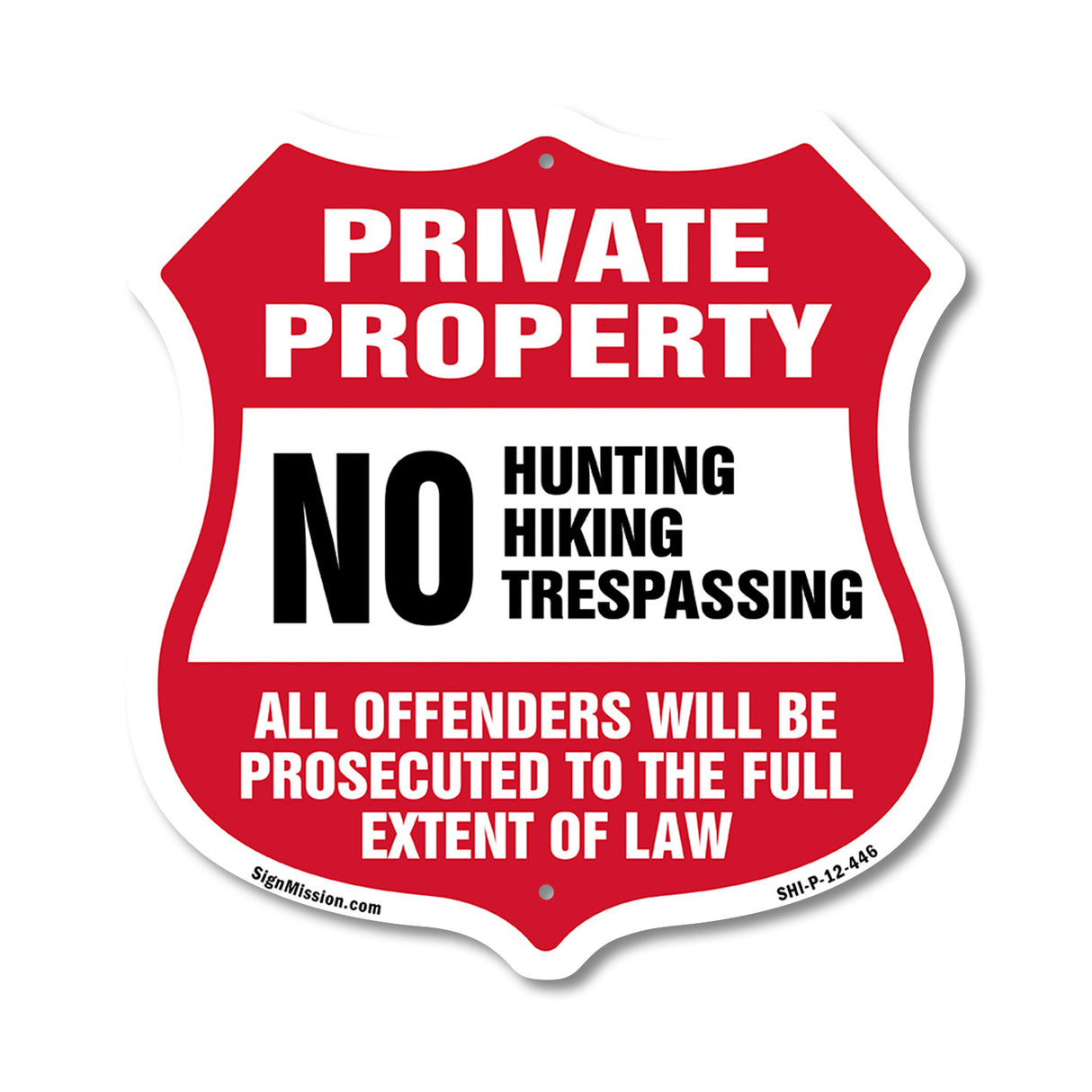 Private Property No Hunting Hiking Trespassing. Violators Will Be Prosecuted To The Full Extent Of Law