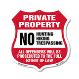 Private Property No Hunting Hiking Trespassing. Violators Will Be Prosecuted To The Full Extent Of Law