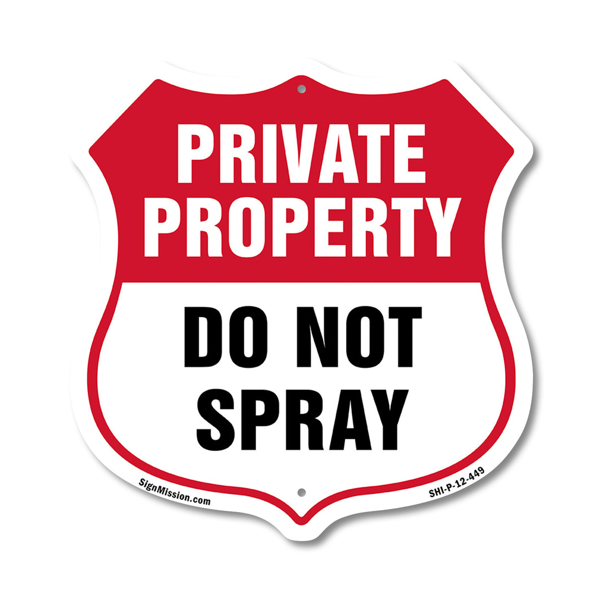 Private Property Shield Sign Do Not Spray
