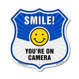 Smile You're On Camera Shield Sign Smile You're On Camera