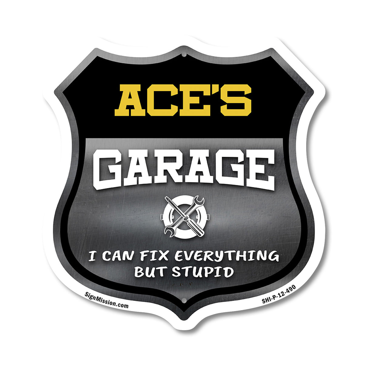 Ace's Garage I Can Fix Everything But Stupid