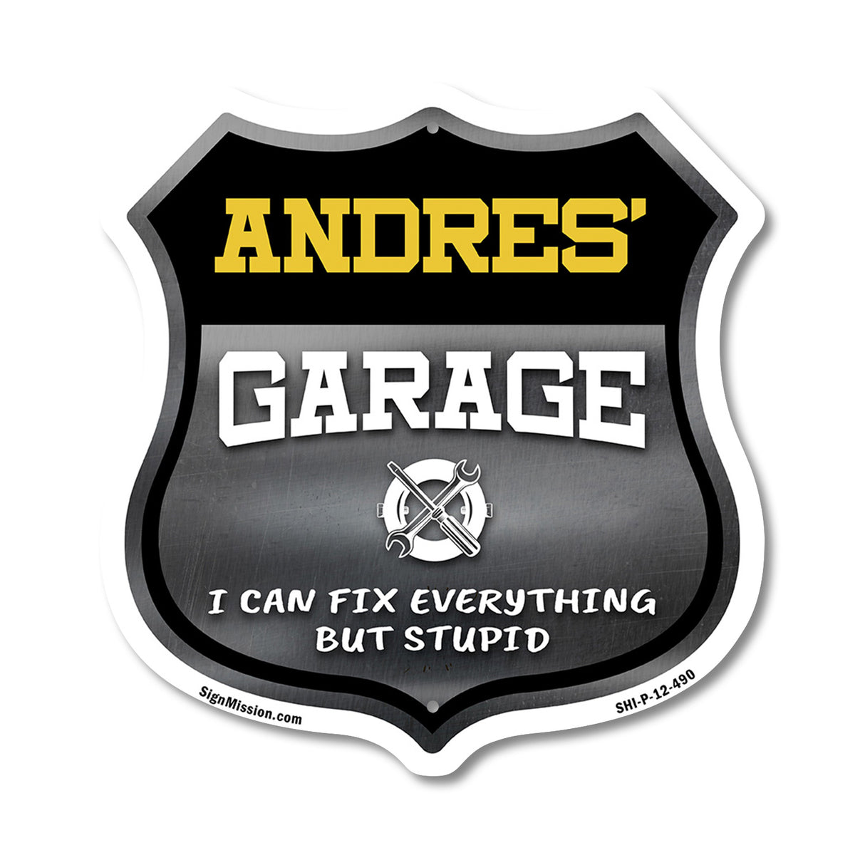 Andres's Garage I Can Fix Everything But Stupid