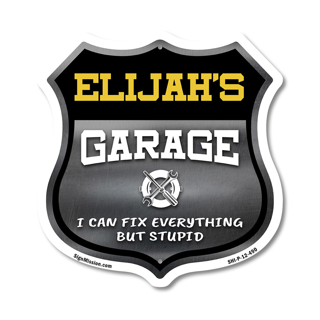 Elijah's Garage I Can Fix Everything But Stupid