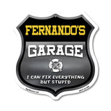 Fernando's Garage I Can Fix Everything But Stupid