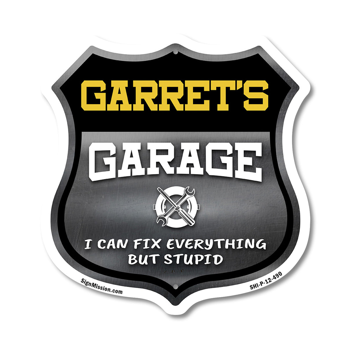 Garret's Garage I Can Fix Everything But Stupid