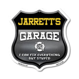 Jarrett's Garage I Can Fix Everything But Stupid