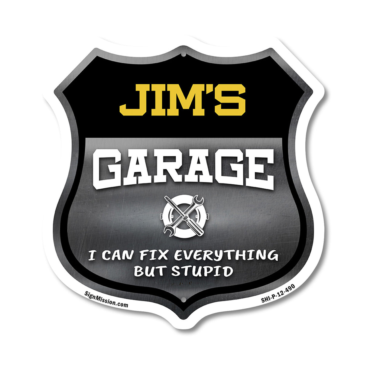 Jim's Garage I Can Fix Everything But Stupid