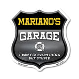 Mariano's Garage I Can Fix Everything But Stupid