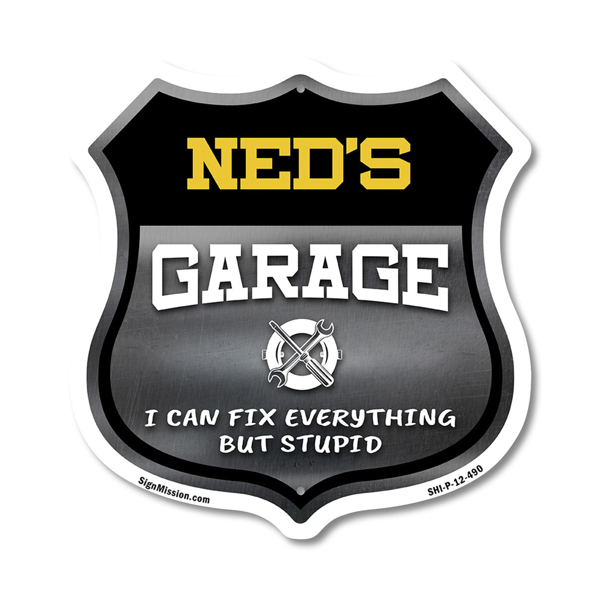 Ned's Garage I Can Fix Everything But Stupid