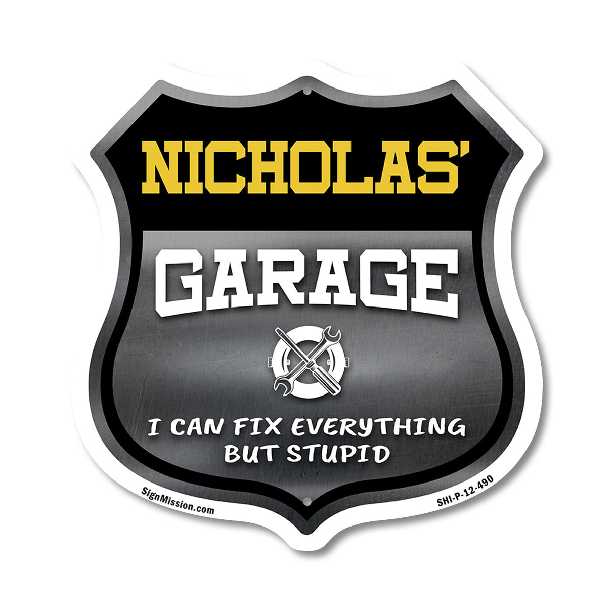 Nicholas's Garage I Can Fix Everything But Stupid