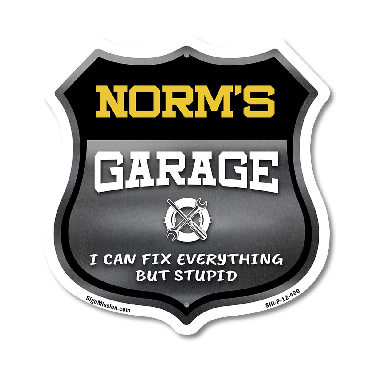 Norm's Garage I Can Fix Everything But Stupid