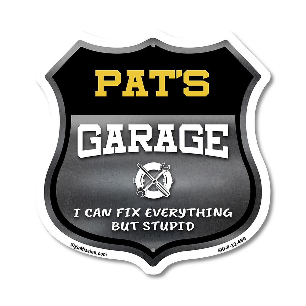 Pat's Garage I Can Fix Everything But Stupid