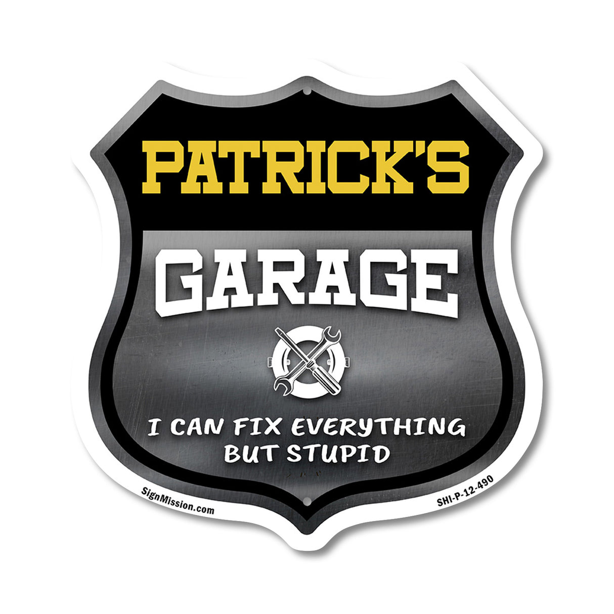 Patrick's Garage I Can Fix Everything But Stupid
