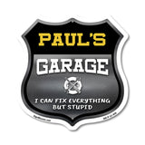 Paul's Garage I Can Fix Everything But Stupid