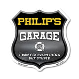 Philip's Garage I Can Fix Everything But Stupid