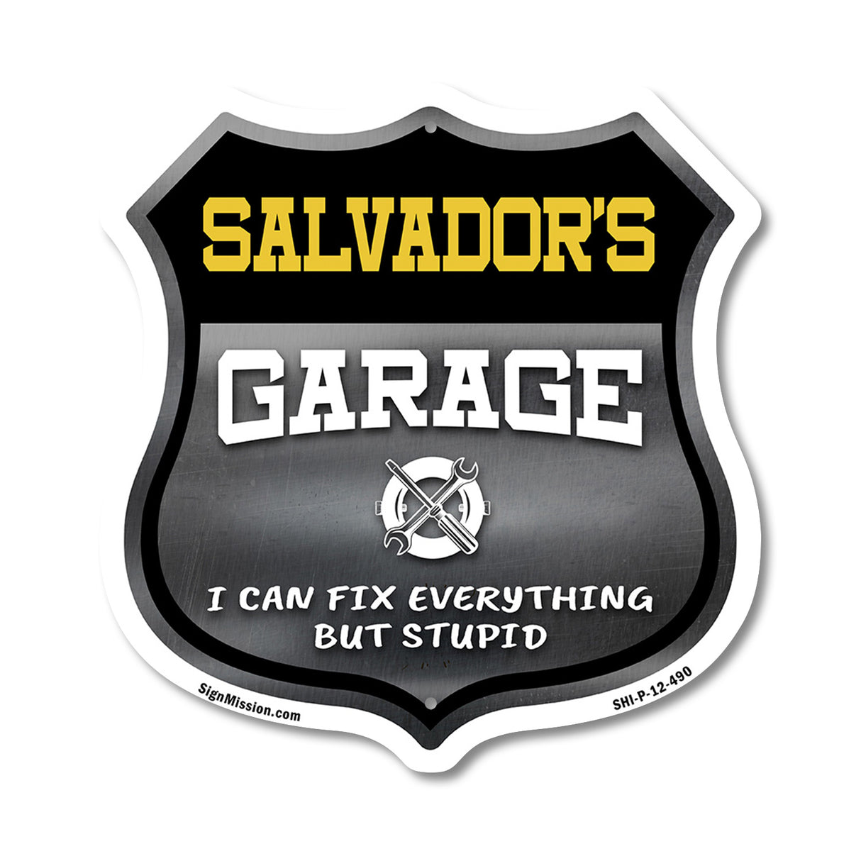 Salvador's Garage I Can Fix Everything But Stupid