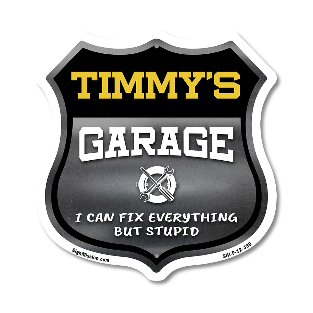 Timmy's Garage I Can Fix Everything But Stupid