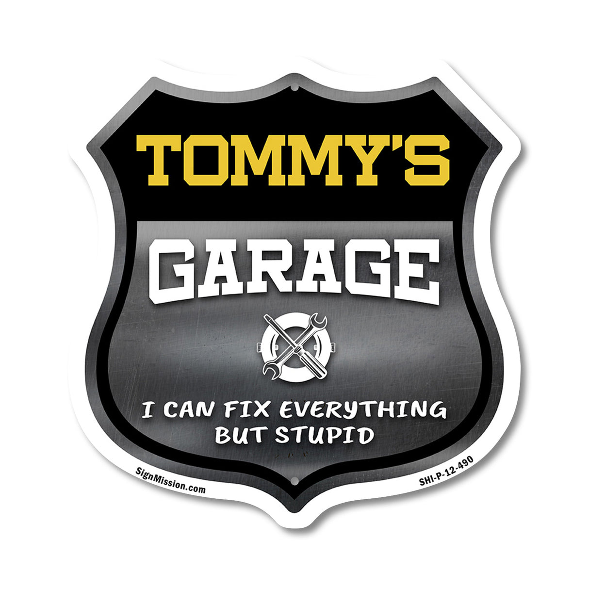 Tommy's Garage I Can Fix Everything But Stupid