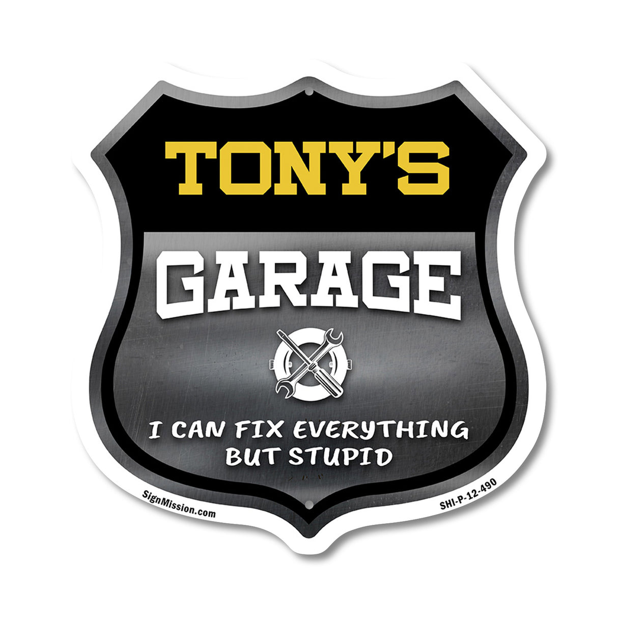 Tony's Garage I Can Fix Everything But Stupid