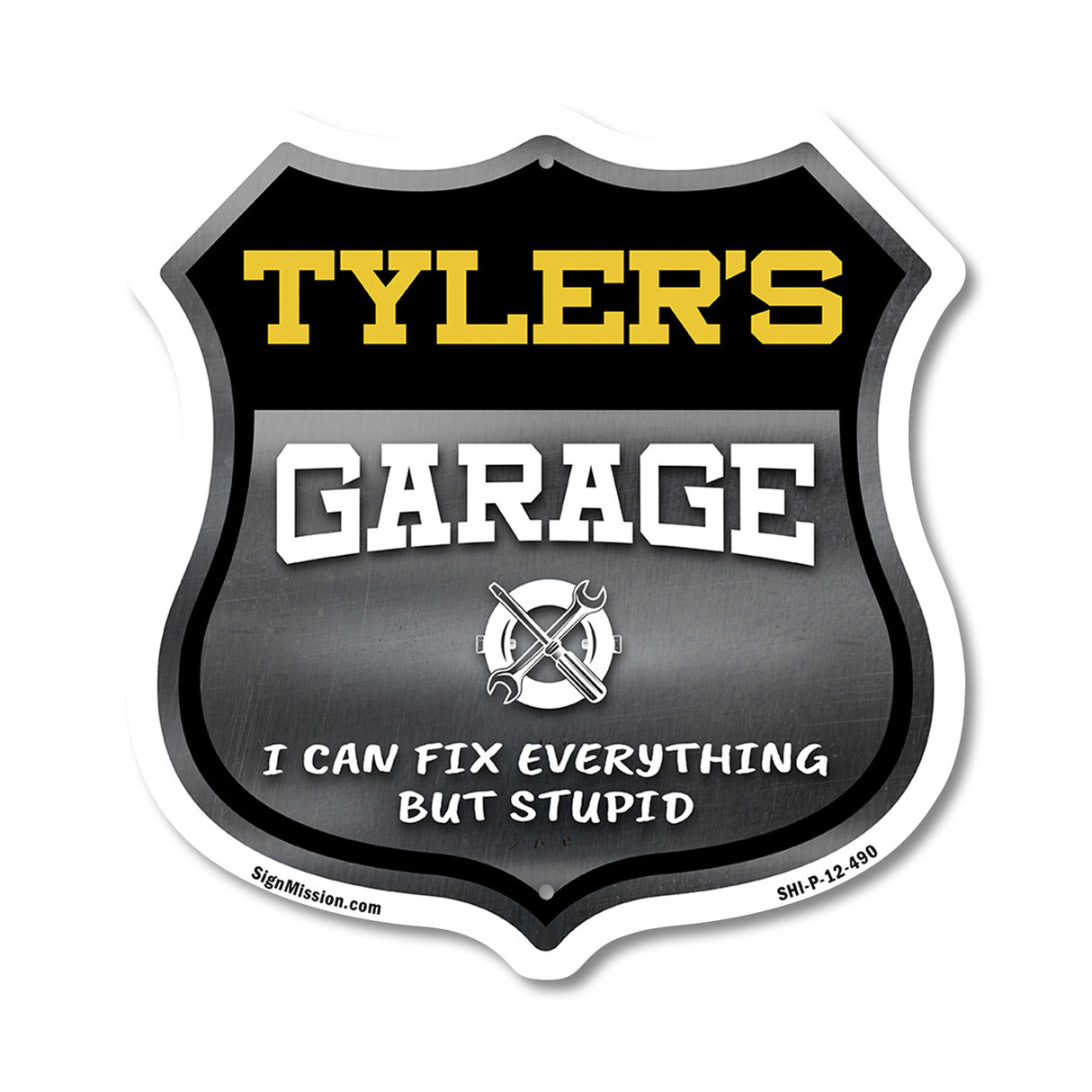 Tyler's Garage I Can Fix Everything But Stupid
