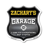 Zachary's Garage I Can Fix Everything But Stupid