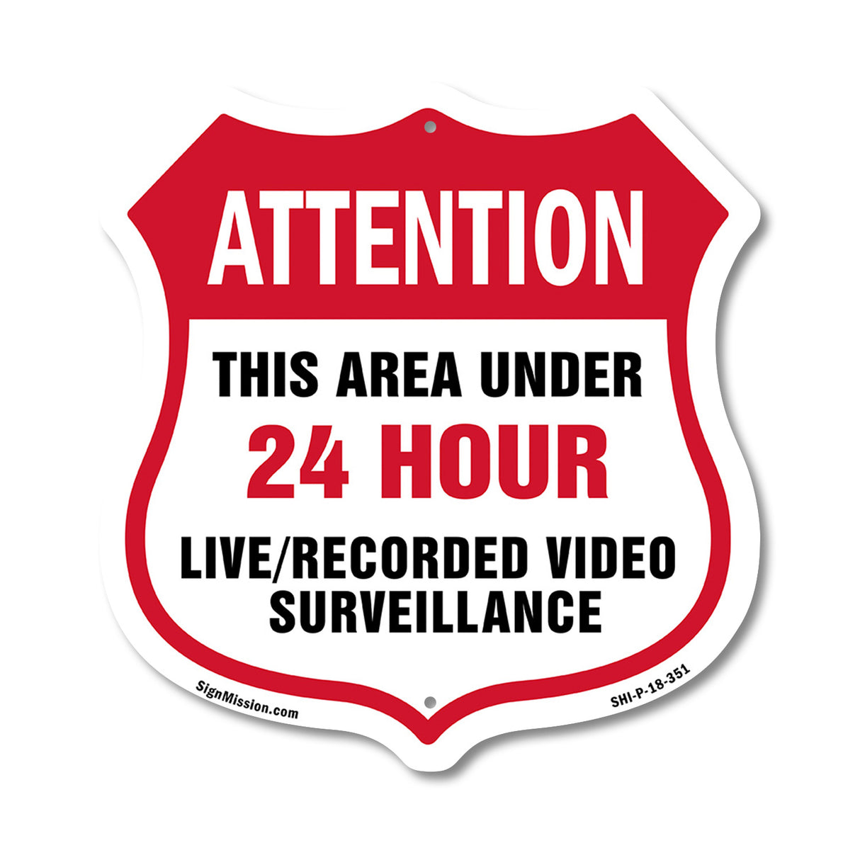 Attention This Area Under 24 Hour Live Recorded Video Surveillance