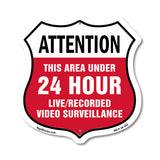 Attention This Area Under 24 Hour Live Recorded Video Surveillance