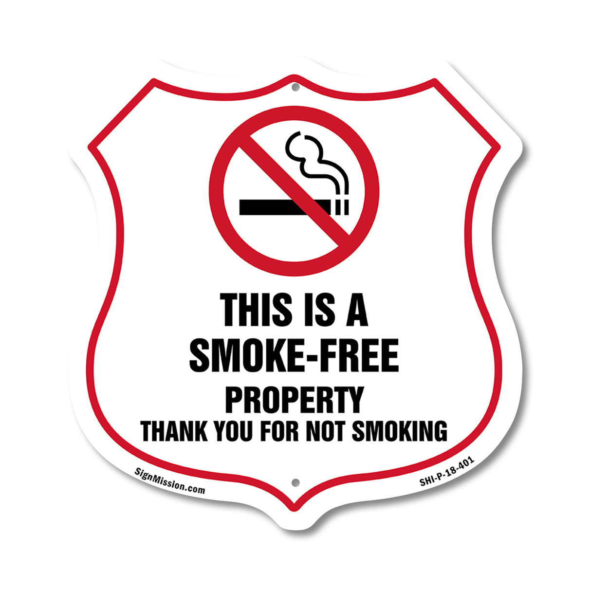 No Smoking Shield Sign This Is A Smoke Free Property Thank You For Not Smoking