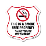 No Smoking Shield Sign This Is A Smoke Free Property Thank You For Not Smoking