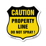 No Spray Shield Sign Caution Property Line Do Not Spray