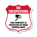 No Trespassing Shield Sign This Property Is Protected By Video Surveillance