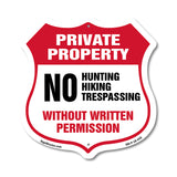 Private Property Shield Sign No Hunting Hiking Trespassing Without Written Permission