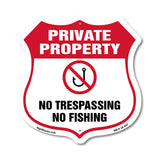 Private Property Shield Sign No Trespassing No Fishing