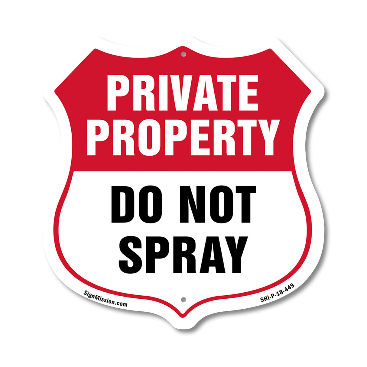 Private Property Shield Sign Do Not Spray