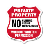 Private Property Shield Sign No Hunting Fishing Trespassing Without Written Permission