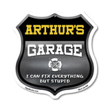 Arthur's Garage I Can Fix Everything But Stupid