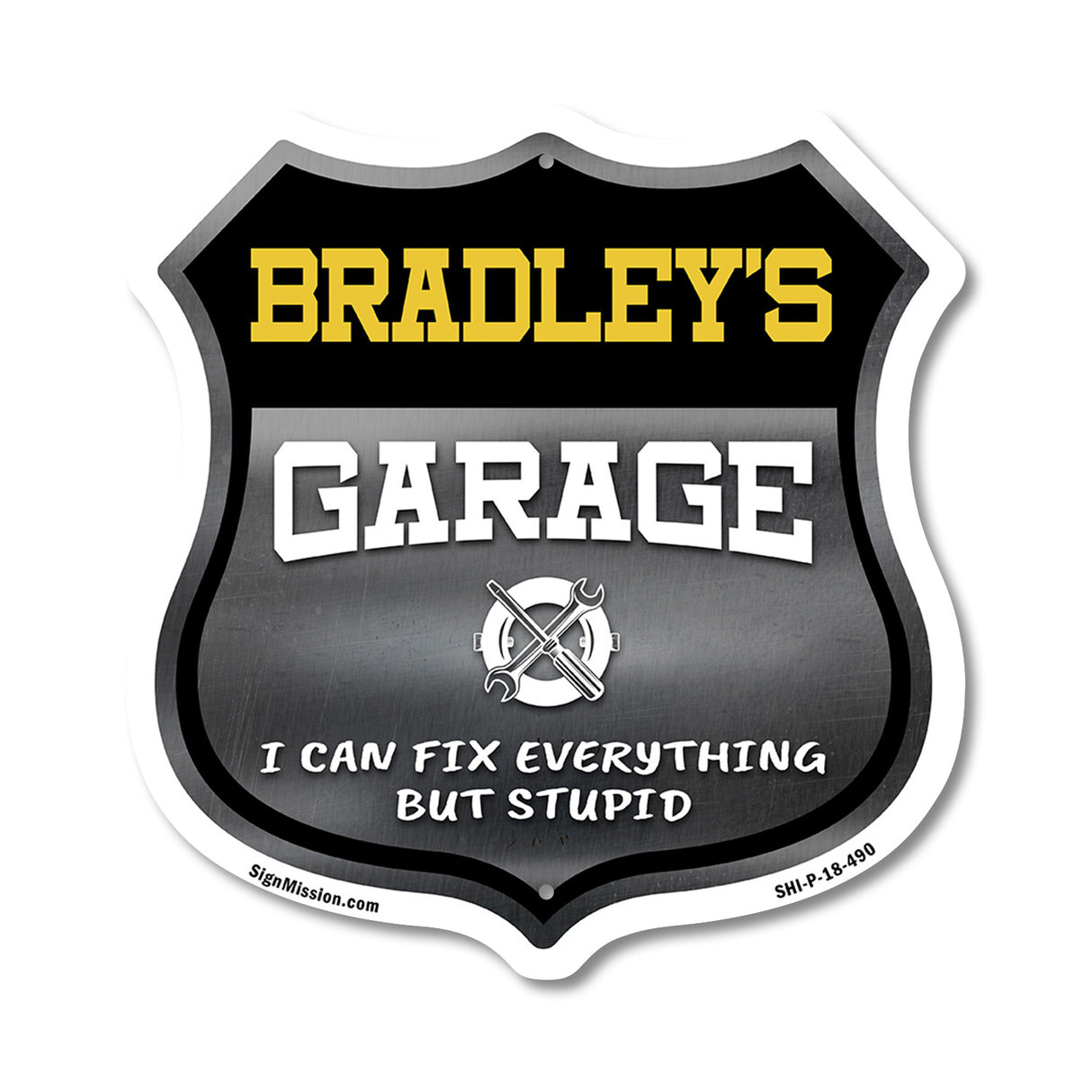 Bradley's Garage I Can Fix Everything But Stupid