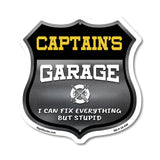 Captain's Garage I Can Fix Everything But Stupid