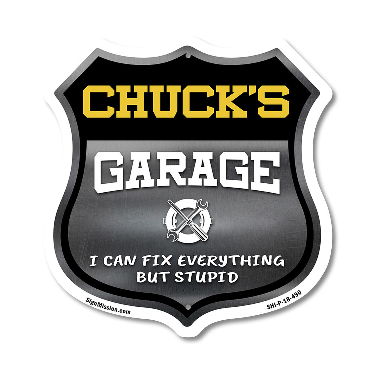 Chuck's Garage I Can Fix Everything But Stupid